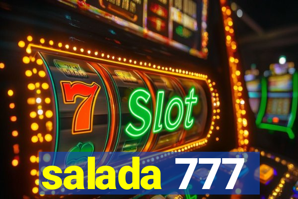 salada 777